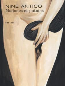 Madones et Putains de Nine Antico